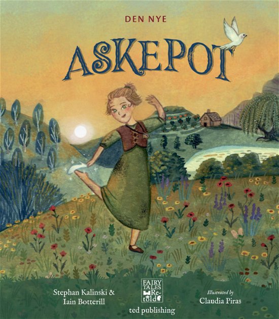 Den nye Askepot - Stephan Kalinski & Iain Botteril - Bøger - ted publishing - 9788797170373 - 19. april 2024