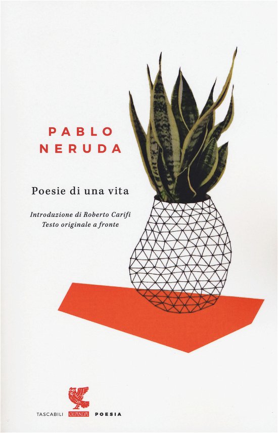 Cover for Pablo Neruda · Poesie Di Una Vita. Testo Spagnolo A Fronte (Book)