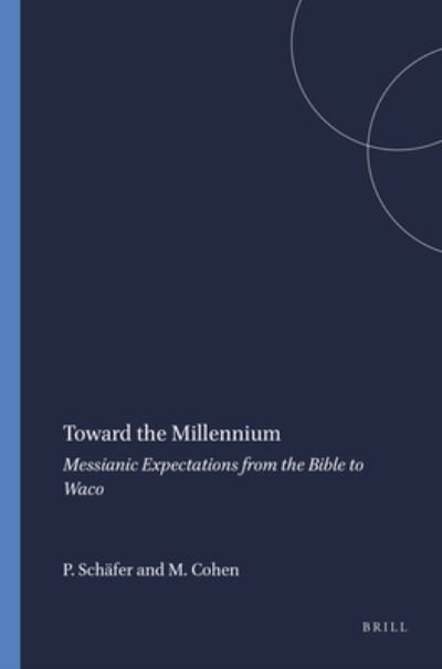Cover for Peter Schäfer · Toward the Millennium (Hardcover Book) (1998)