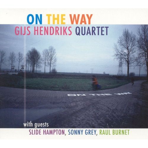 Cover for Gijs -Quartet- Hendriks · On The Way (CD) (2012)