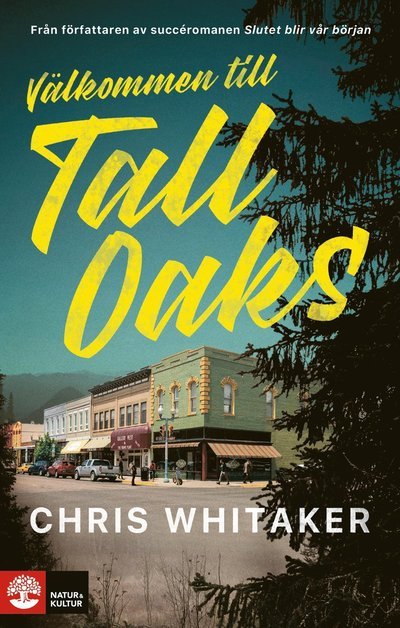 Cover for Chris Whitaker · Välkommen till Tall Oaks (Bound Book) (2023)