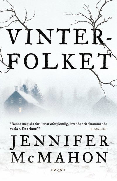 Cover for Jennifer McMahon · Vinterfolket (Paperback Book) (2016)