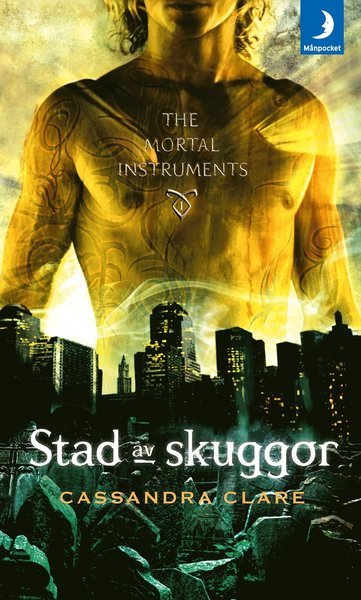 Cover for Cassandra Clare · The Mortal Instruments: Stad av skuggor (Taschenbuch) (2017)