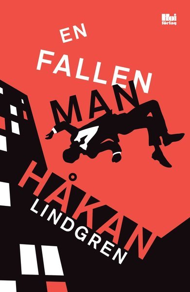 Cover for Håkan Lindgren · En fallen man (Book) (2020)