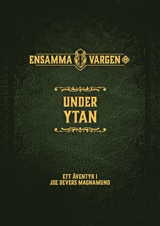 Cover for August Hahn · Ensamma Vargen Rollspelet: Under ytan (Book) (2018)