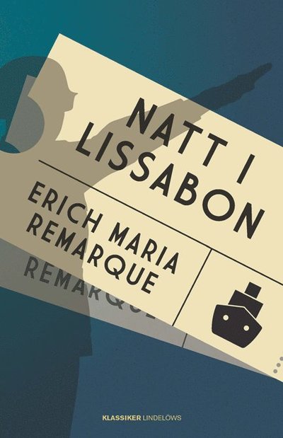 Cover for Erich Maria Remarque · Natt i Lissabon (Hardcover Book) (2021)