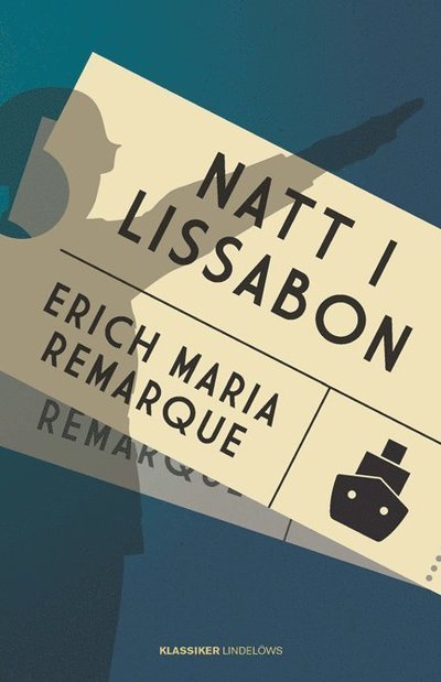 Cover for Erich Maria Remarque · Natt i Lissabon (Bound Book) (2021)