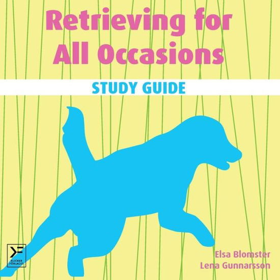 Cover for Lena Gunnarsson · Retrieving for all occasions : study guide (Book) (2017)