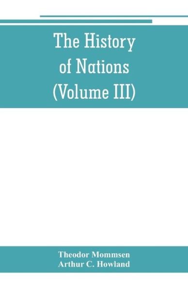 Cover for Theodor Mommsen · The History of Nations (Pocketbok) (2019)