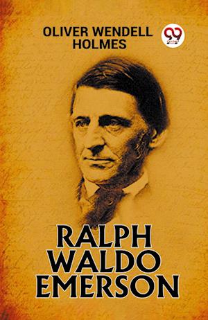Cover for Oliver Wendell Holmes · RALPH WALDO EMERSON (Edition2023) (Paperback Book) (2023)