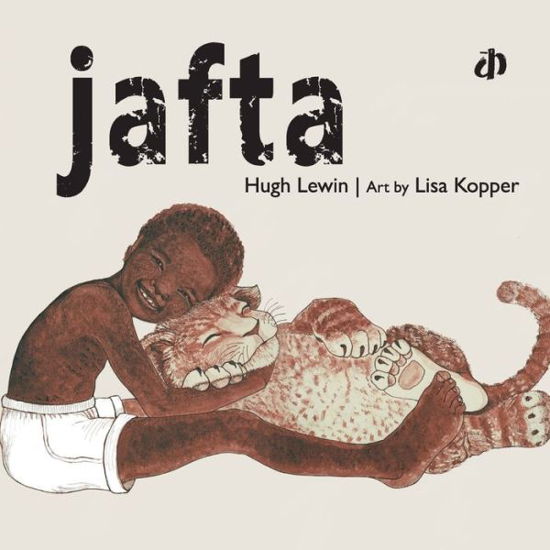 Jafta* - Hugh Lewin - Libros - Katha - 9789382454373 - 23 de diciembre de 2015