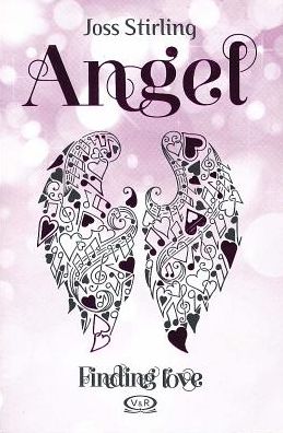 Cover for Joss Stirling · Angel 5 / Finding Love (Taschenbuch) (2017)