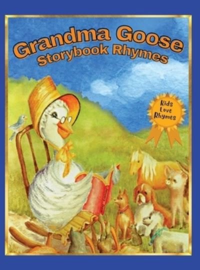 January Joyce · Grandma Goose Storybook Rhymes (Hardcover bog) (2022)