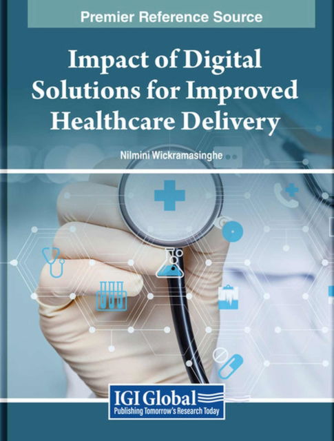 Impact of Digital Solutions for Improved Healthcare Delivery (Hardcover Book) (2024)