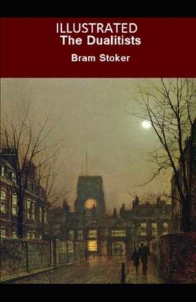 Cover for Bram Stoker · The Dualitists Illustrated (Paperback Book) (2021)