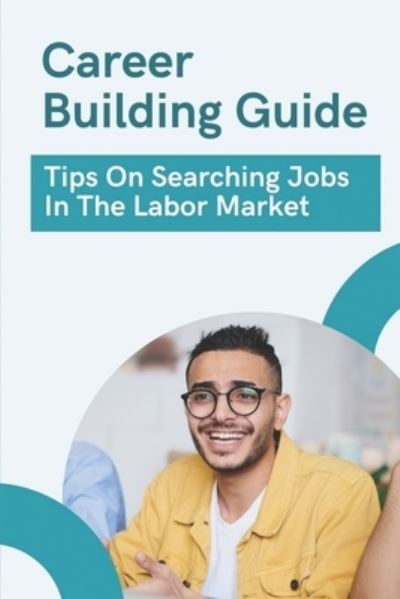 Cover for Hue Burkhead · Career Building Guide (Pocketbok) (2021)