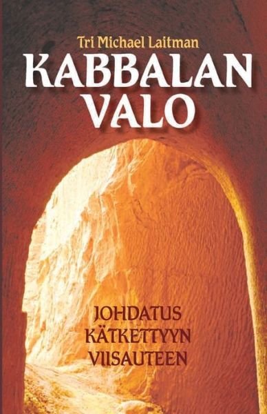 Cover for Michael Laitman · Kabbalan Valo (Taschenbuch) (2020)