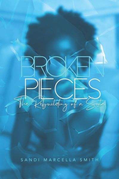 Cover for Sandi Marcella · Broken Pieces (Paperback Book) (2020)