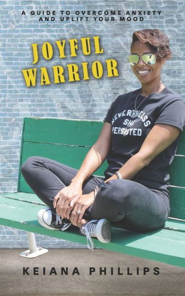 Cover for Keiana Phillips · Joyful Warrior (Pocketbok) (2020)