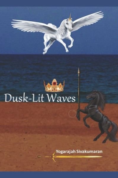 Cover for Thasahari Sivakumaran · Dusk-Lit Waves (Taschenbuch) (2020)