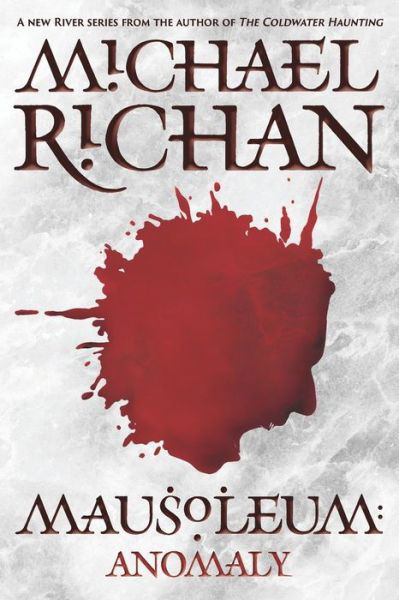 Cover for Michael Richan · Mausoleum: Anomaly (Taschenbuch) (2020)