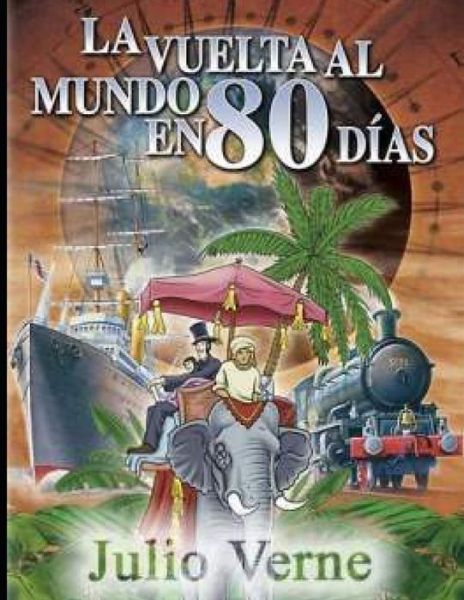 Cover for Julio Verne · La Vuelta Al Mundo En 80 Dias (Paperback Book) (2021)