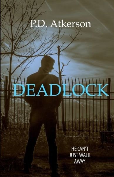 Cover for P D Atkerson · Deadlock (Paperback Book) (2021)