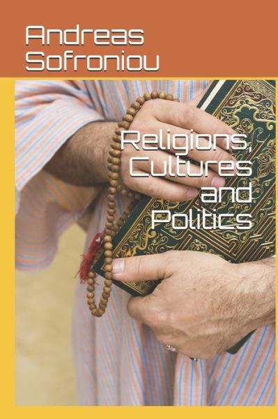 Cover for Andreas Sofroniou · Religions, Cultures and Politics (Taschenbuch) (2021)