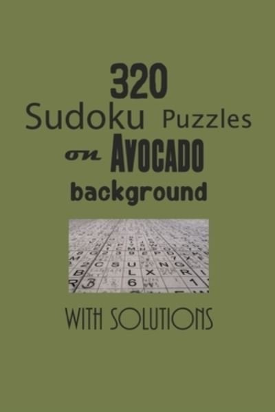 Cover for Depace' · 320 Sudoku Puzzles on Avocado background with solutions (Pocketbok) (2021)