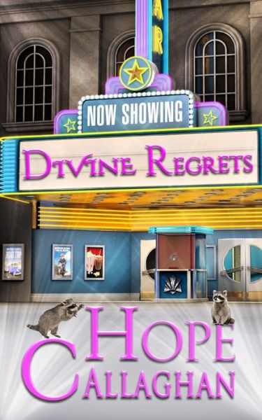 Cover for Hope Callaghan · Divine Regrets: A Divine Cozy Mystery Novel (Paperback Book) (2021)