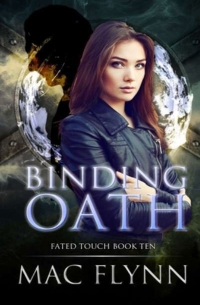 Binding Oath (Fated Touch Book 10) - Mac Flynn - Boeken - Independently Published - 9798775492373 - 28 november 2021