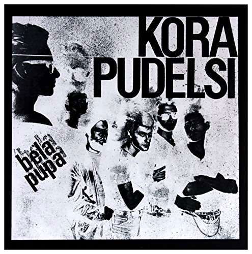 Cover for Kora I Pudelsi · Bella Pupa (LP) (2017)
