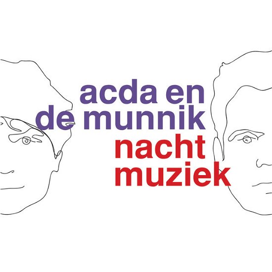Nachtmuziek - Acda En De Munnik - Music - UNIVERSAL - 0602455660374 - October 20, 2023