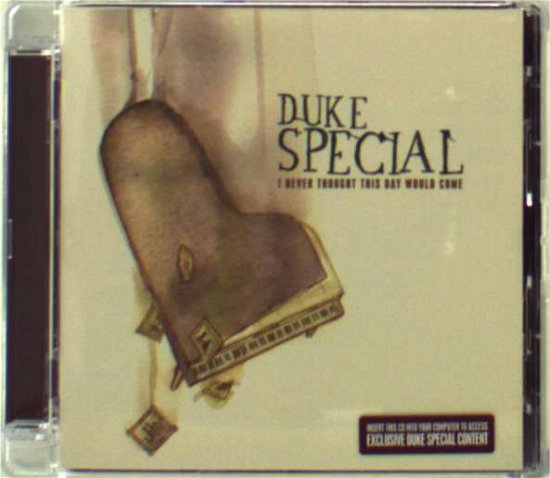 Cover for Duke Special · I Never Thought This Day Would Come (CD)