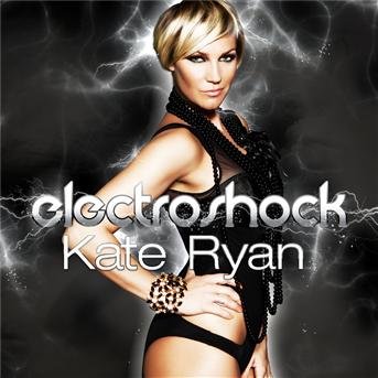 Cover for Kate Ryan · Electroshock (CD) (2012)