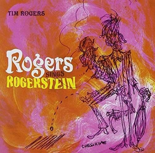Cover for Tim Rogers · Rogers Sings Rogerstein (CD) (2012)