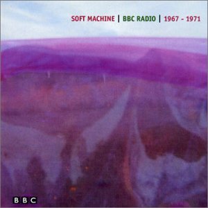 BBC Radio 1967-71 - Soft Machine - Musik - HUX RECORDS - 0682970000374 - 3. marts 2003