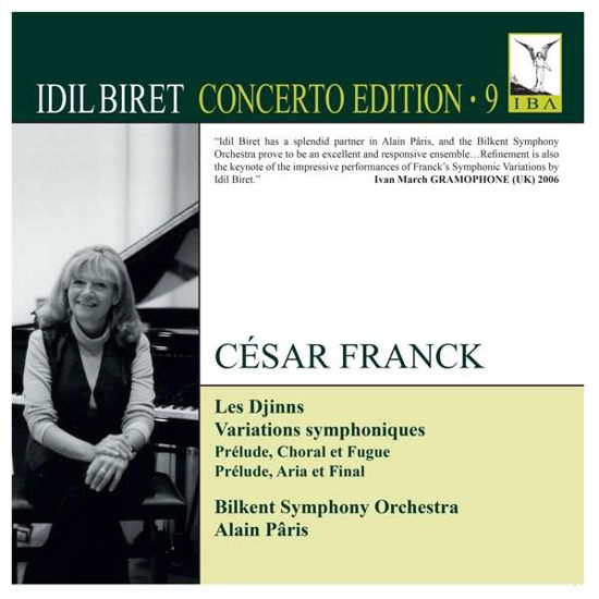 Cesar Franck: Les Djinns. Variations Symphoniques. Prelude. Choral Et Fugue. Prelude. Aria Et Final - Idil Biret / Bilkent So / Paris - Musique - IDIL BIRET EDITION - 0747313140374 - 3 janvier 2020