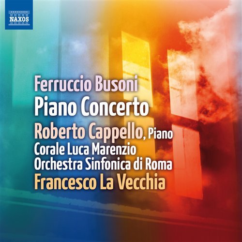 Piano Concerto - F. Busoni - Musik - NAXOS - 0747313252374 - 11 oktober 2011
