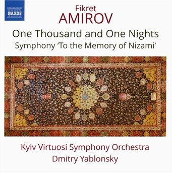 One Thousand and One Nights - F. Amirov - Música - NAXOS - 0747313380374 - 4 de setembro de 2020