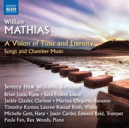 Cover for Jeremy Huw Williams · William Mathias: A Vision Of Time And Eternity / Songs And Chamber Music (CD) (2020)
