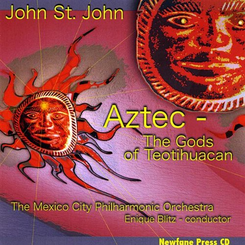 Cover for John St. John · Aztec - the Gods of Teotihuacan (CD) (2009)