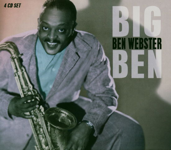 Cover for Ben Webster · Ben Webster (4 Cd) - Big Ben (CD) [Box set] (2005)