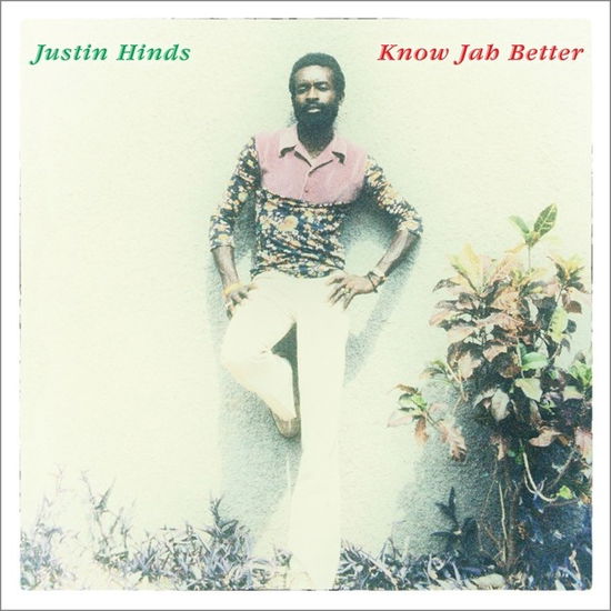 Know Jah Better - Justin Hinds - Musique - OMNIVORE RECORDINGS - 0816651012374 - 23 février 2018