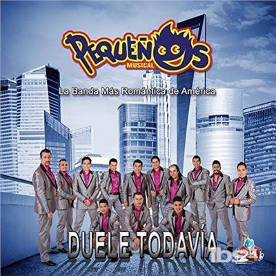 Cover for Banda Pequenos Musical · Banda Pequenos Musical-duele Todavi (CD)
