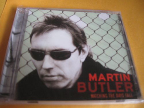 Cover for Martin Butler · Watching the Days Fall (CD) (2005)