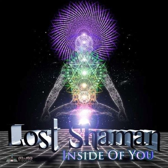 Inside of You - Lost Shaman - Musik - POWER HOUSE - 0881034152374 - 11. März 2014