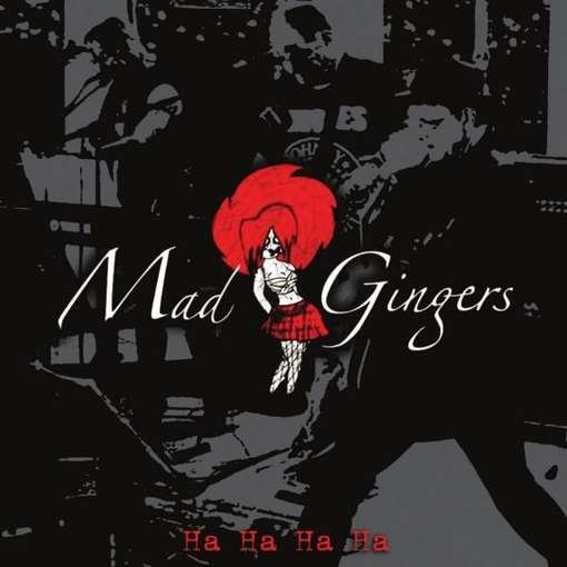 Cover for Mad Gingers · Ha Ha Ha Ha (CD) (2011)