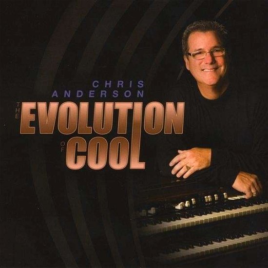 Cover for Chris Anderson · Evolution of Cool (CD) (2009)