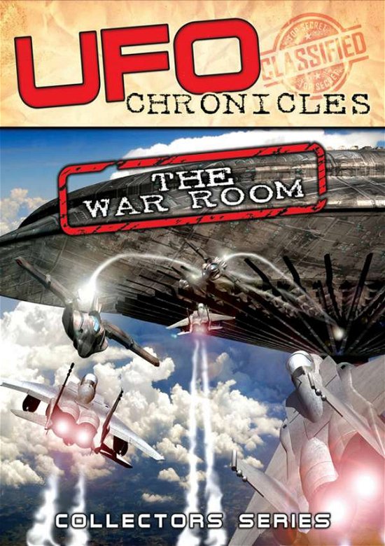 Cover for Ufo Chronicles: the War Room · Ufo Chronicles: The War Room (DVD) (2016)
